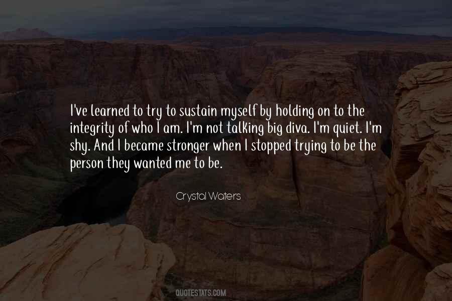 Trying To Be Stronger Quotes #624843