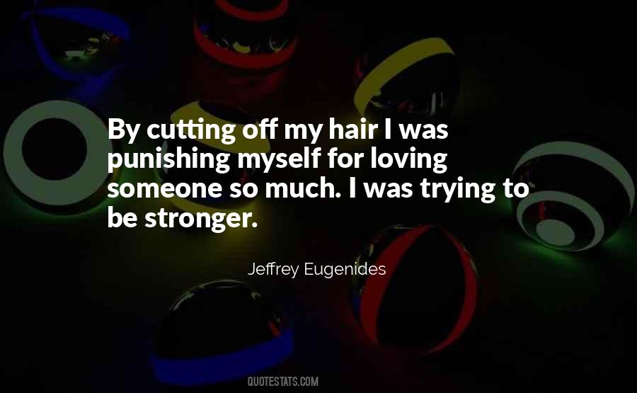 Trying To Be Stronger Quotes #944861