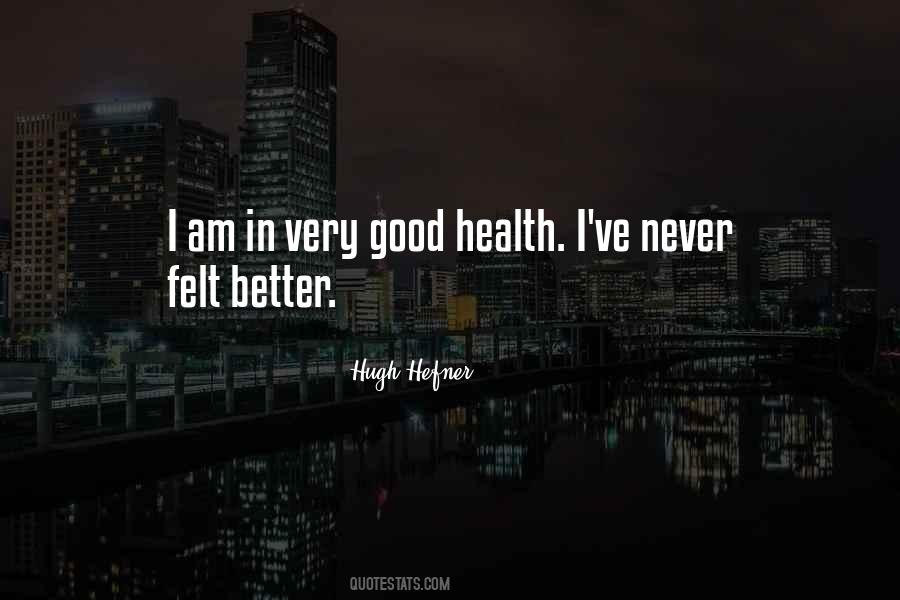 Quotes About Better Health #270718