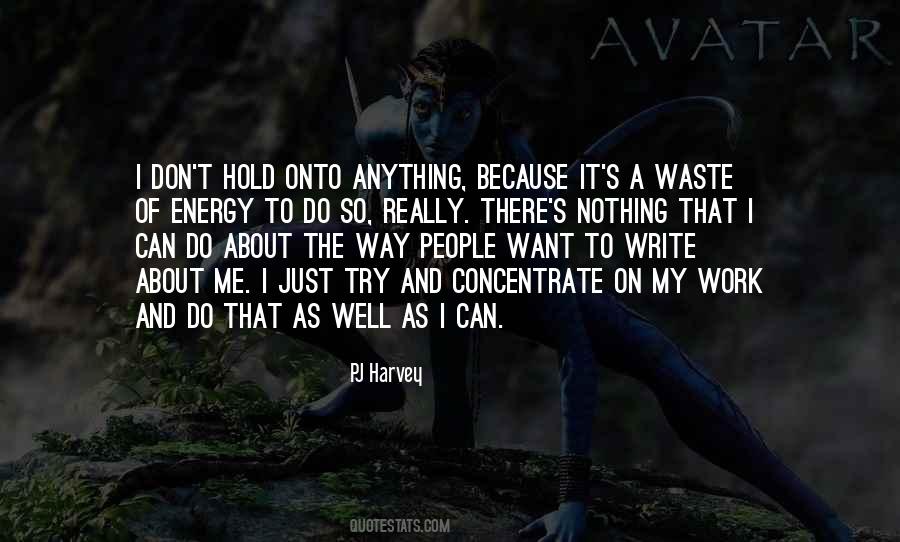 Trying To Hold On Quotes #1419721