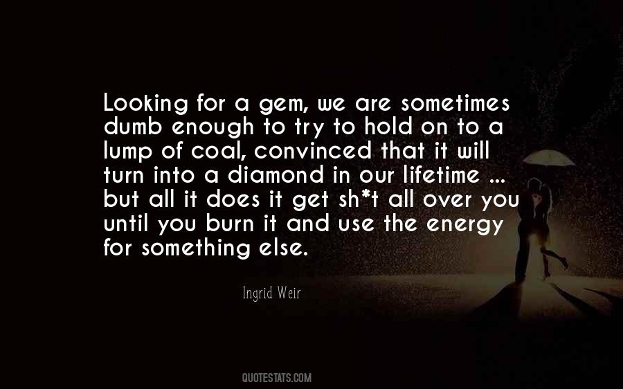 Trying To Hold On Quotes #1520329