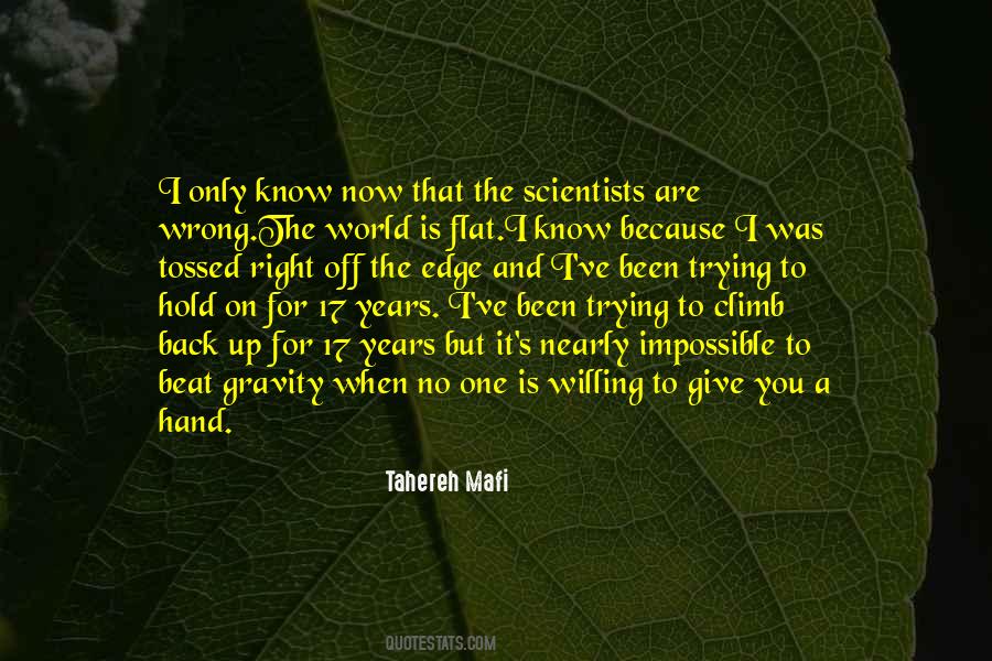 Trying To Hold On Quotes #1564310