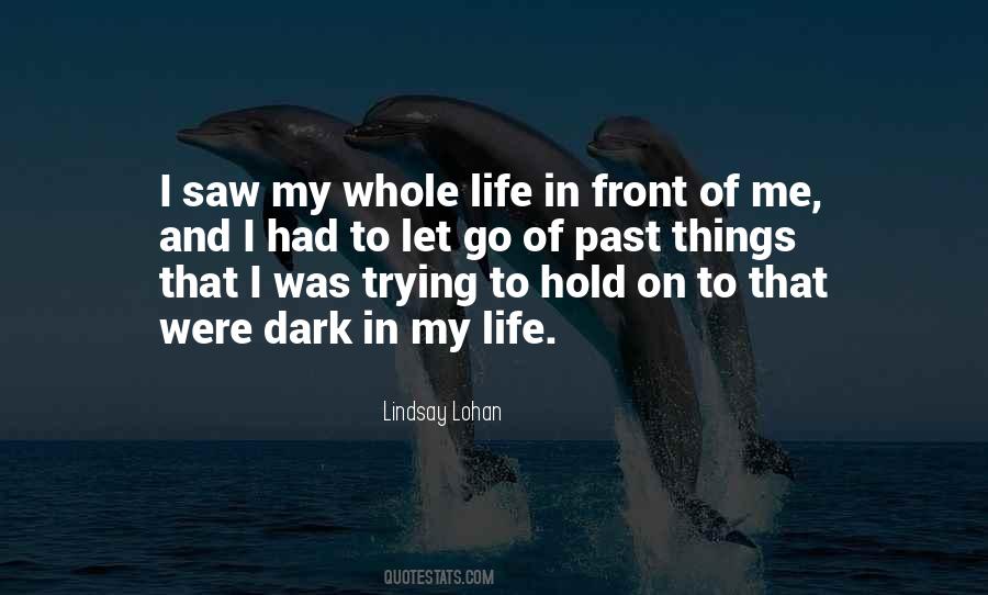 Trying To Hold On Quotes #1630303