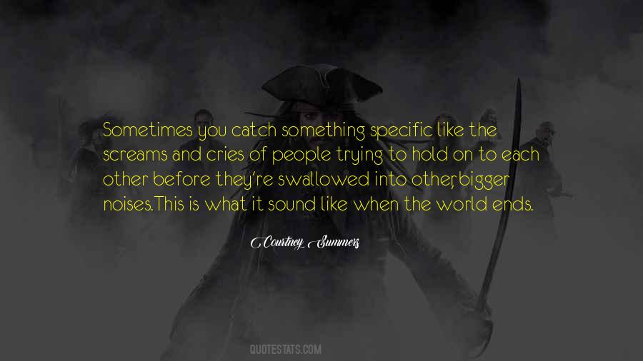 Trying To Hold On Quotes #1782164