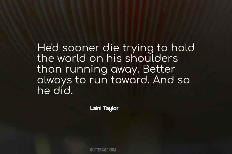 Trying To Hold On Quotes #183345