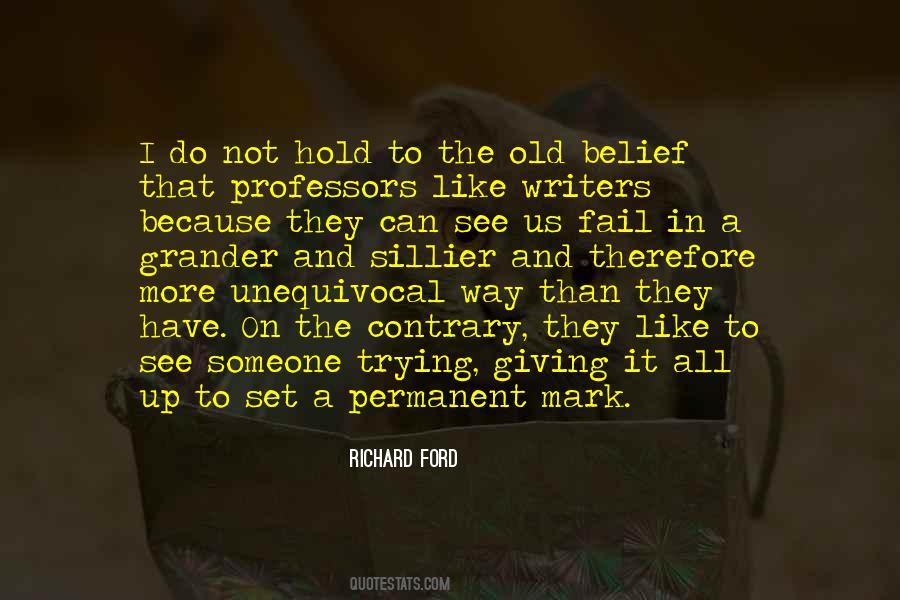 Trying To Hold On Quotes #474642