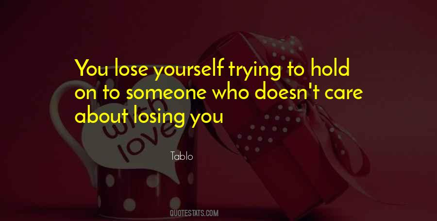 Trying To Hold On Quotes #797348