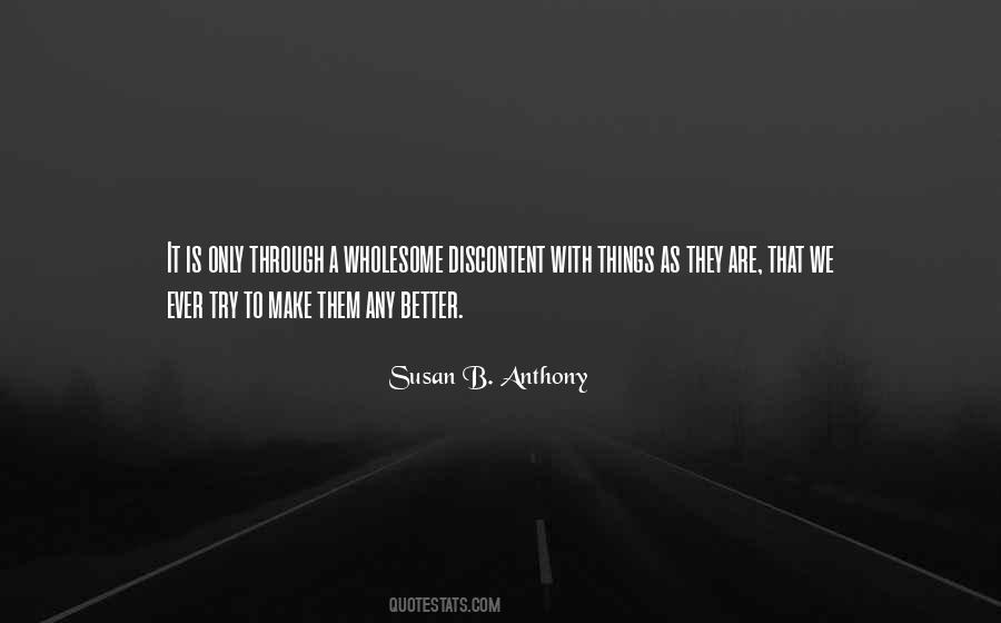 Trying To Make It Better Quotes #1318510