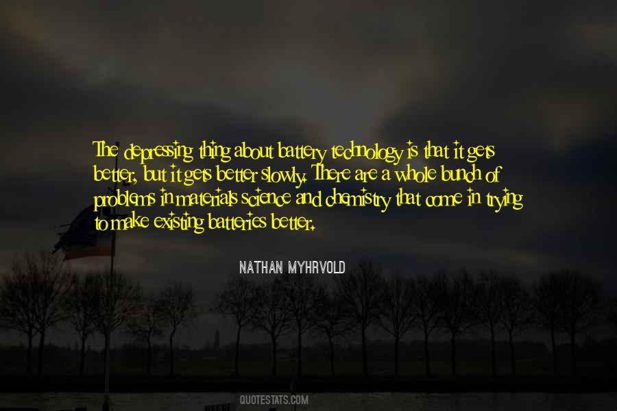 Trying To Make It Better Quotes #1656029