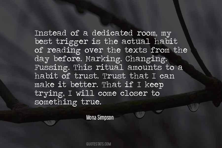 Trying To Make It Better Quotes #1837746