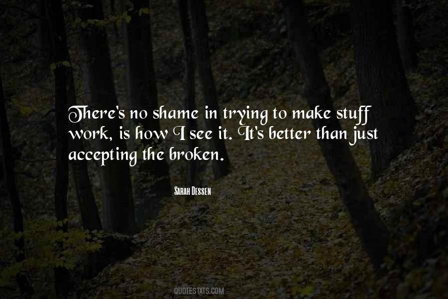 Trying To Make It Better Quotes #285086