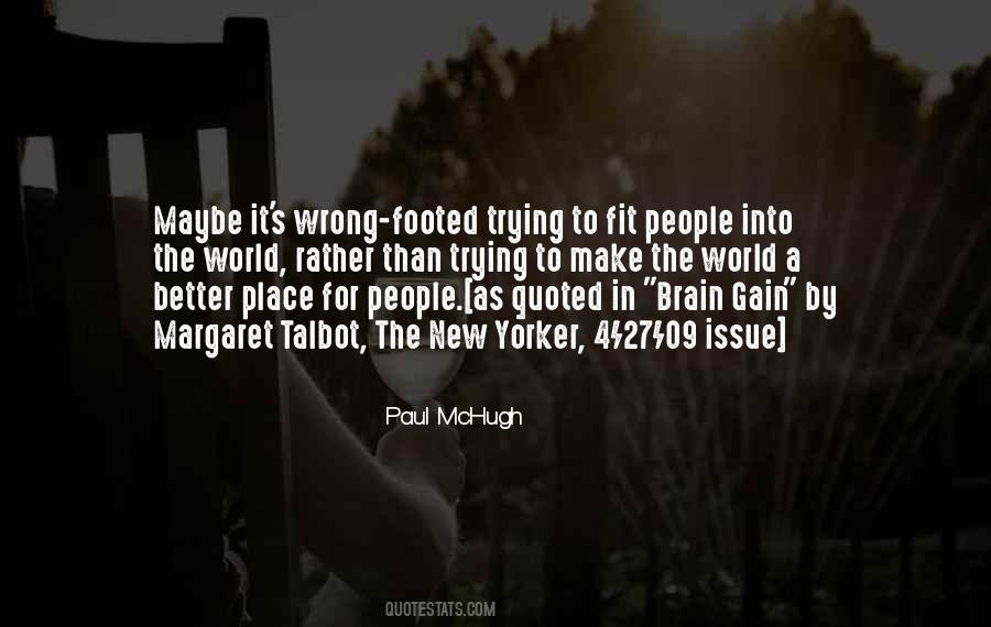 Trying To Make It Better Quotes #868976