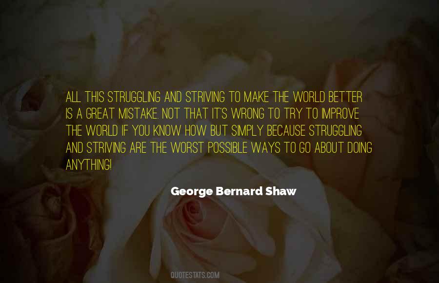 Trying To Make It Better Quotes #988343