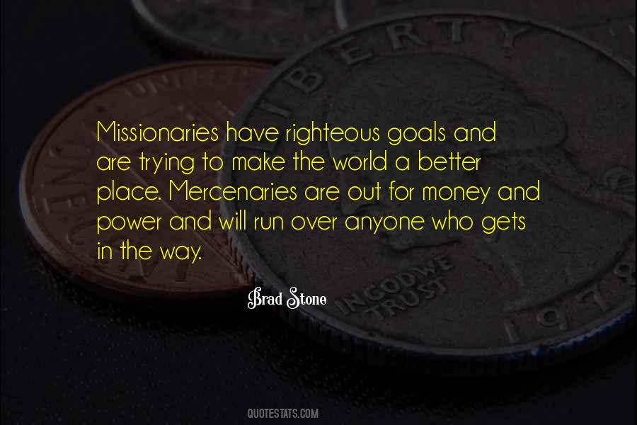 Trying To Make Money Quotes #1731573
