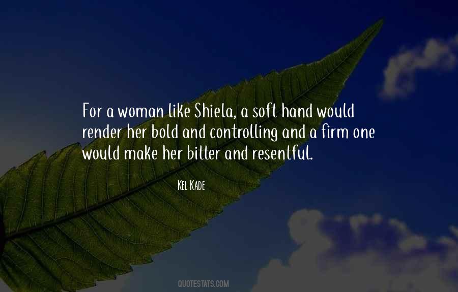 Quotes About A Bitter Woman #308243