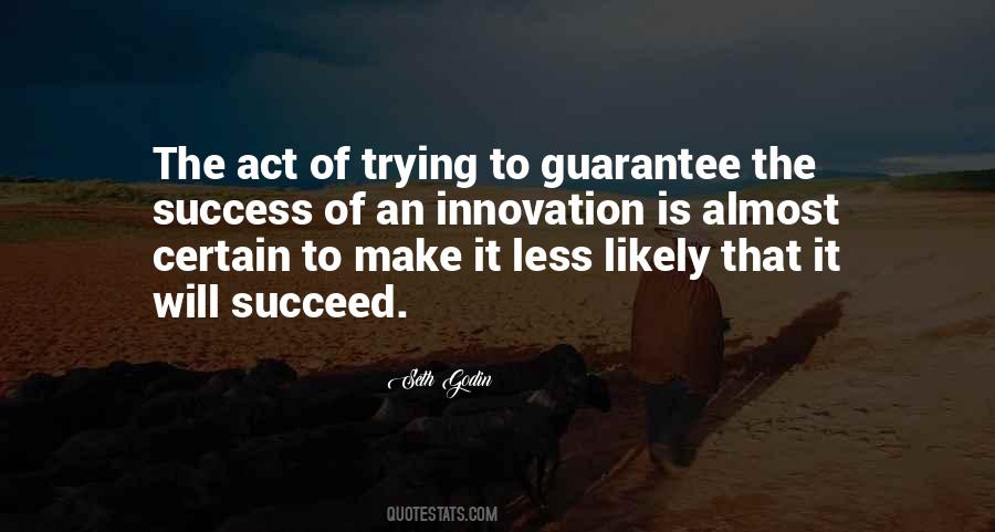Trying To Succeed Quotes #1011319