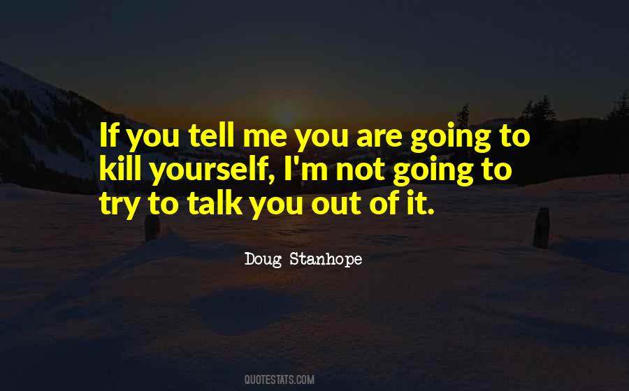 Trying To Talk To You Quotes #890459