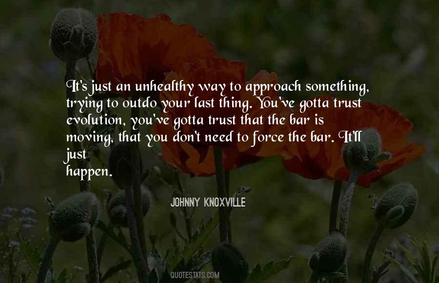 Trying To Trust Quotes #1296157