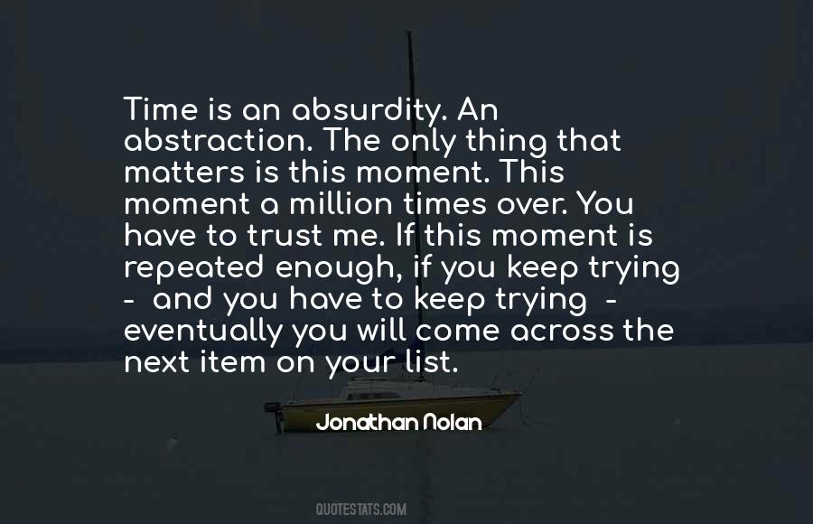 Trying To Trust Quotes #1304059