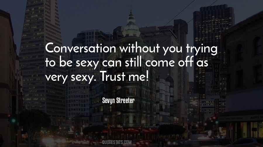 Trying To Trust Quotes #1758415