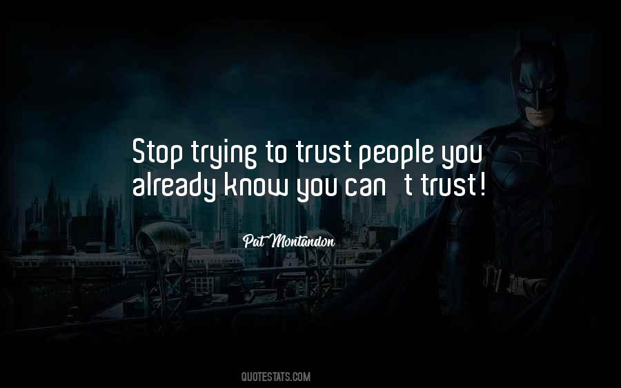 Trying To Trust Quotes #406119