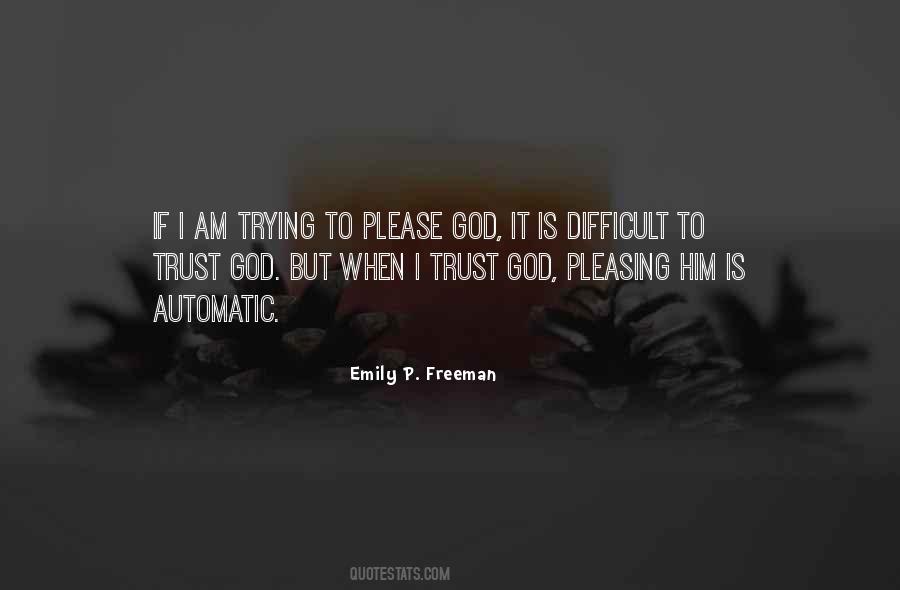 Trying To Trust Quotes #560183