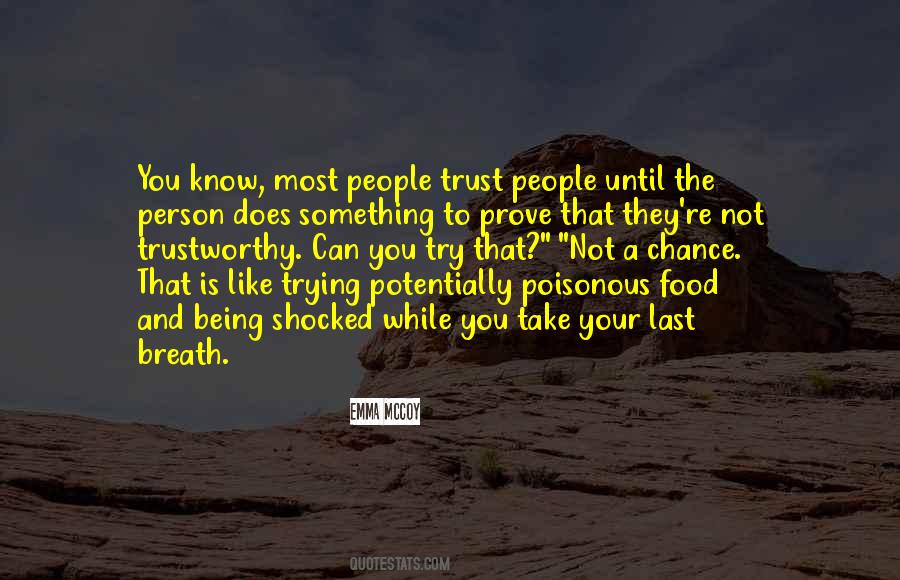 Trying To Trust Quotes #608438
