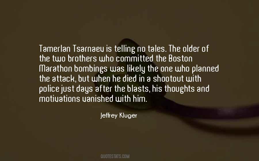 Tsarnaev Quotes #1356198