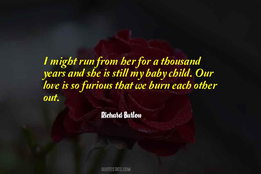 Quotes About Richard Burton #1238164
