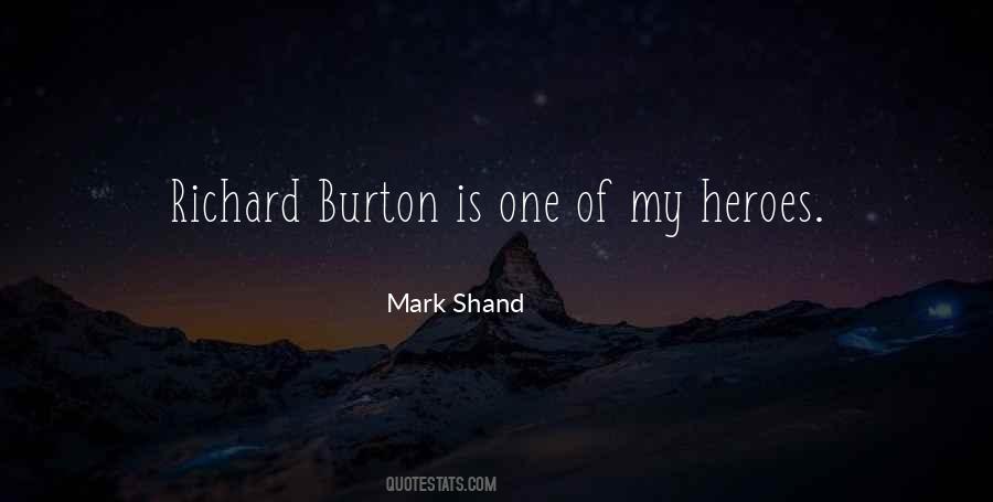 Quotes About Richard Burton #237845