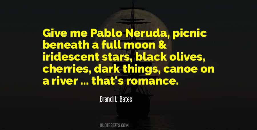 Quotes About Pablo Neruda #11699