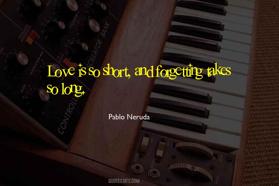 Quotes About Pablo Neruda #301187