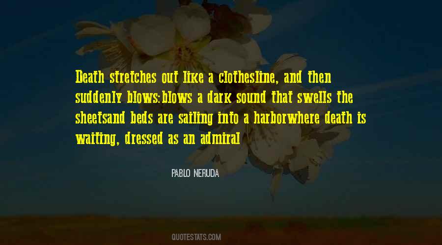 Quotes About Pablo Neruda #30555