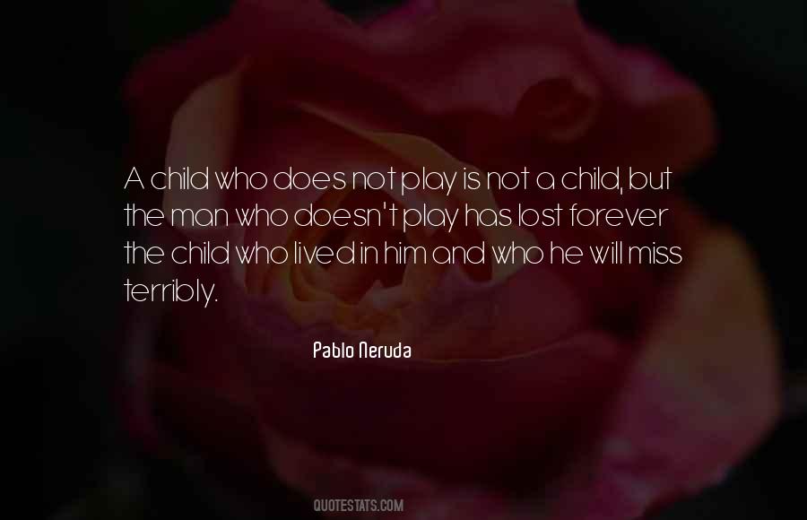 Quotes About Pablo Neruda #311402