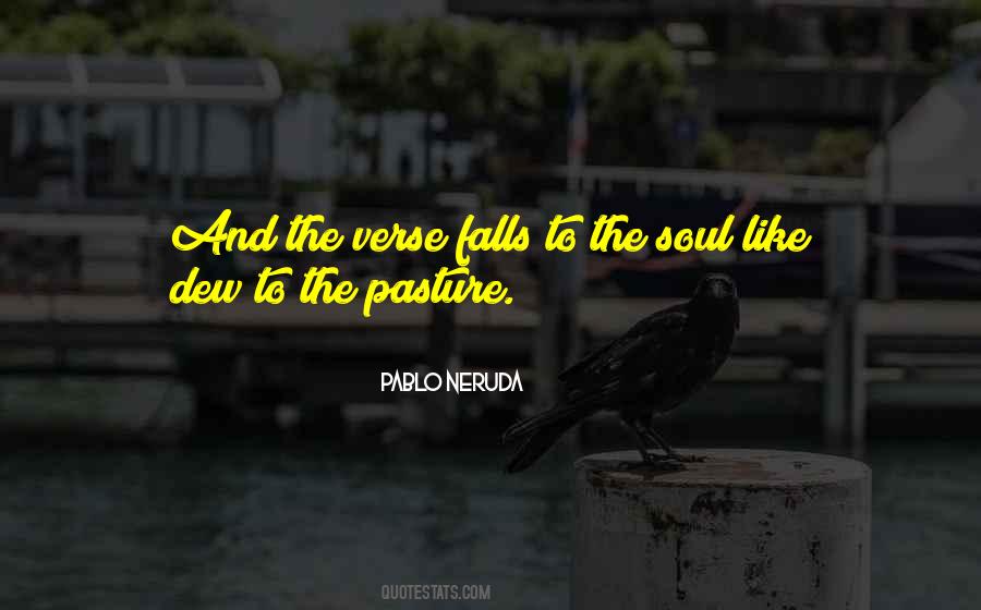 Quotes About Pablo Neruda #53335