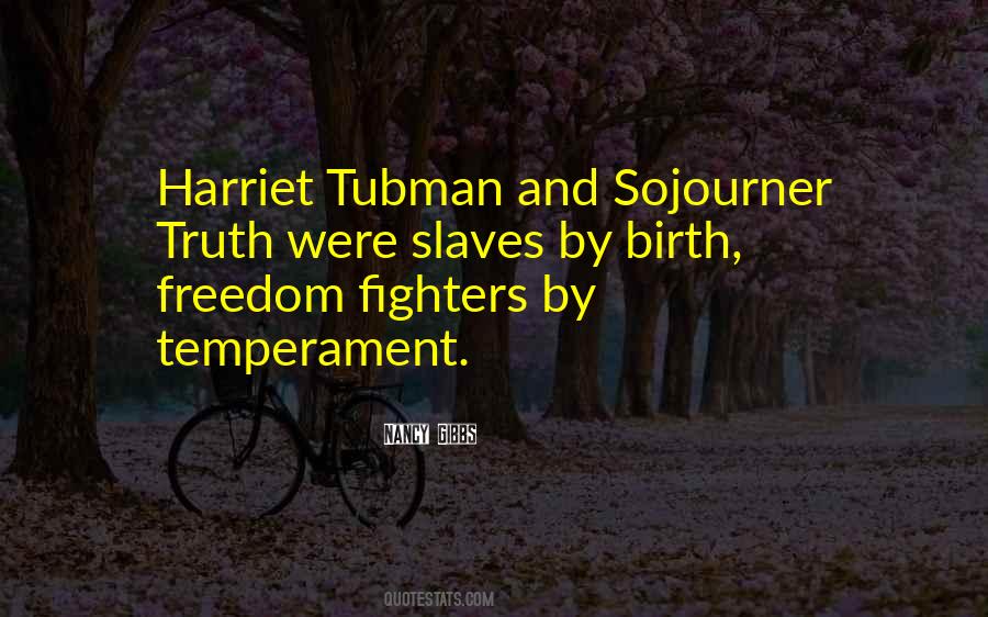 Tubman Quotes #117356