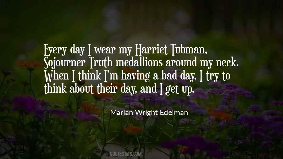 Tubman Quotes #1321385