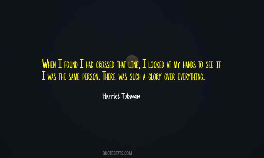 Tubman Quotes #1743412