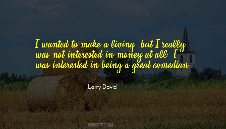 Quotes About Larry David #18566