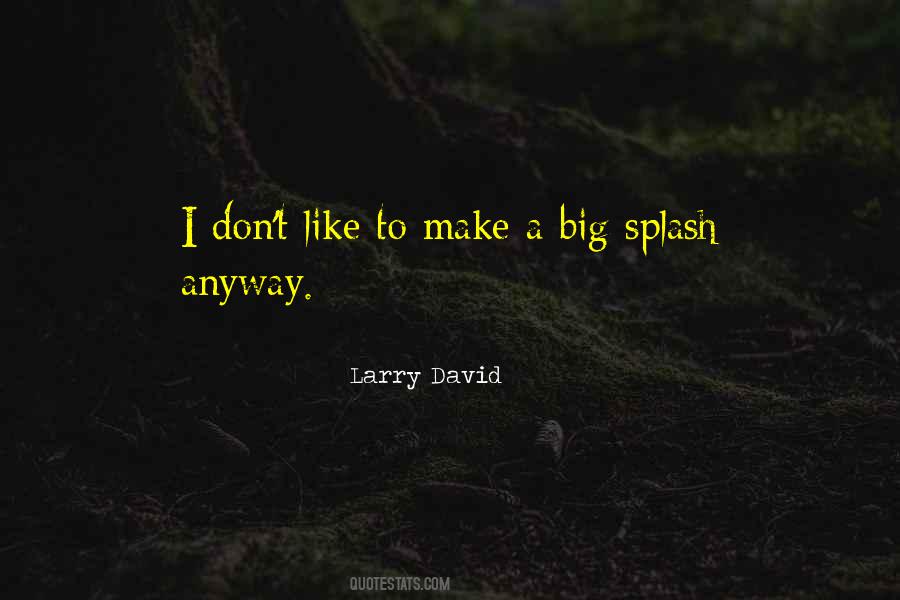 Quotes About Larry David #551652