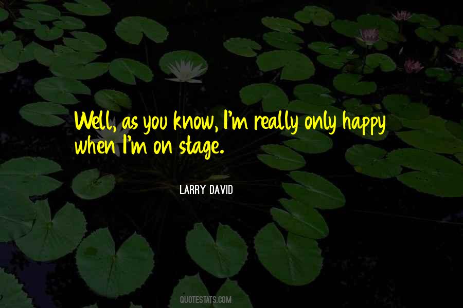 Quotes About Larry David #675926
