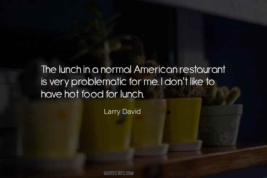 Quotes About Larry David #911595