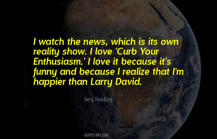 Quotes About Larry David #974856