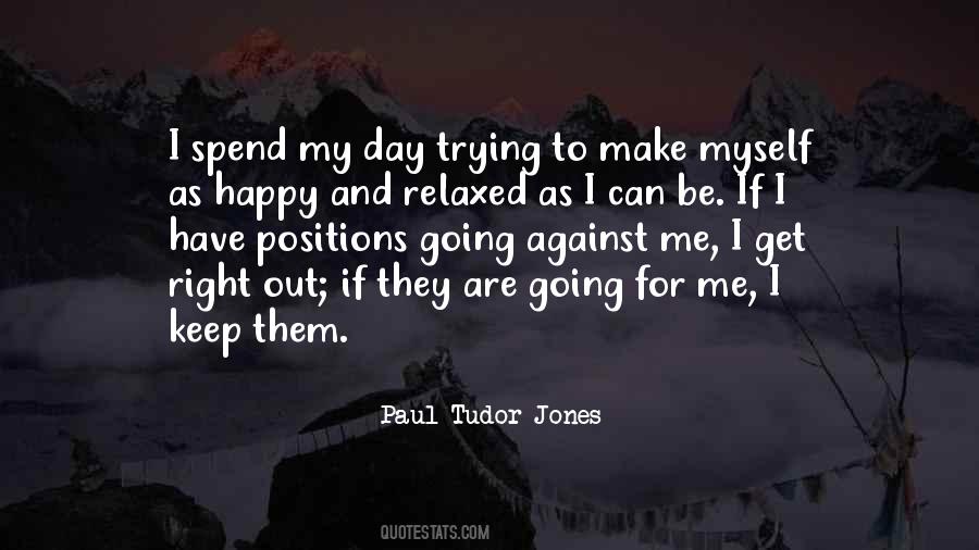 Tudor Jones Quotes #996418