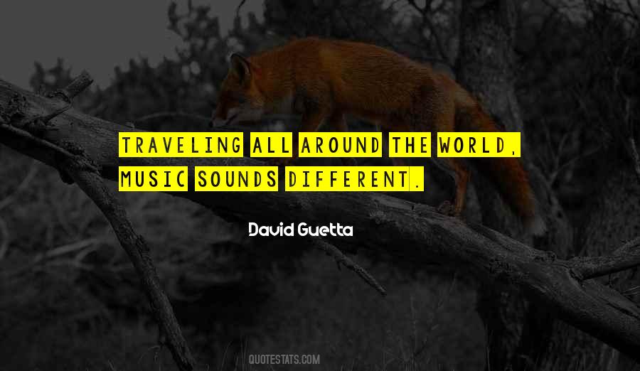 Quotes About David Guetta #1302434