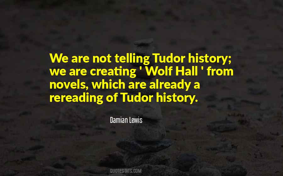 Tudor Quotes #1633020