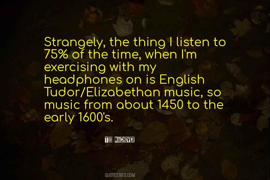 Tudor Quotes #879088