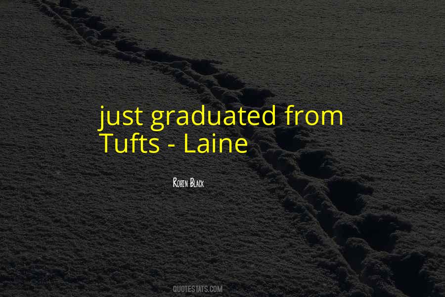 Tufts Quotes #456434