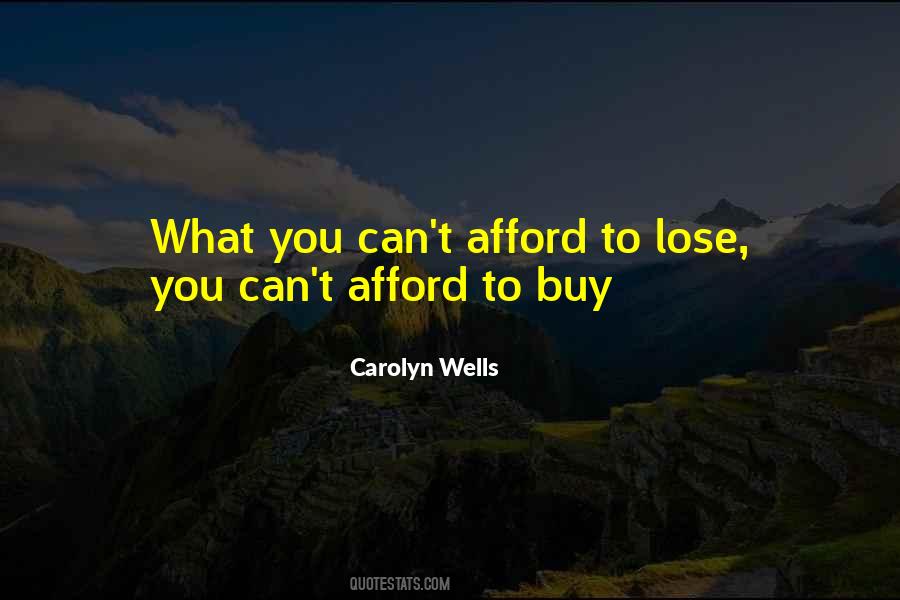 Quotes About Afford #1623884