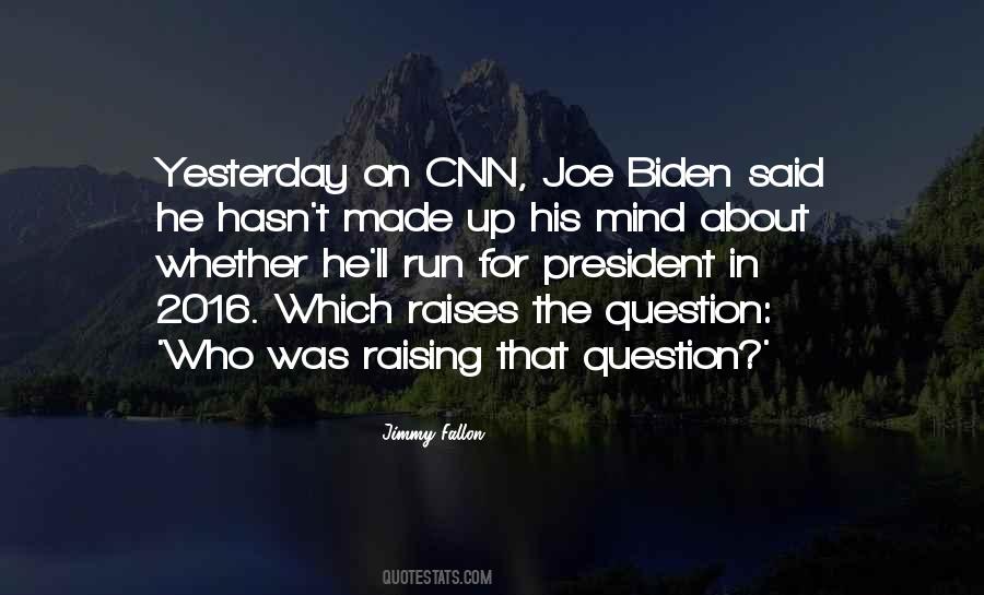 Quotes About Joe Biden #518793